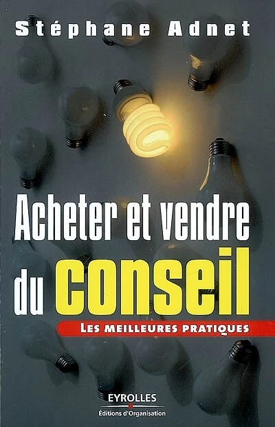Acheter et vendre du conseil: les meilleures pratiques
