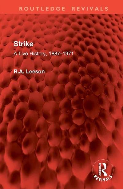 Strike: A Live History, 1887-1971