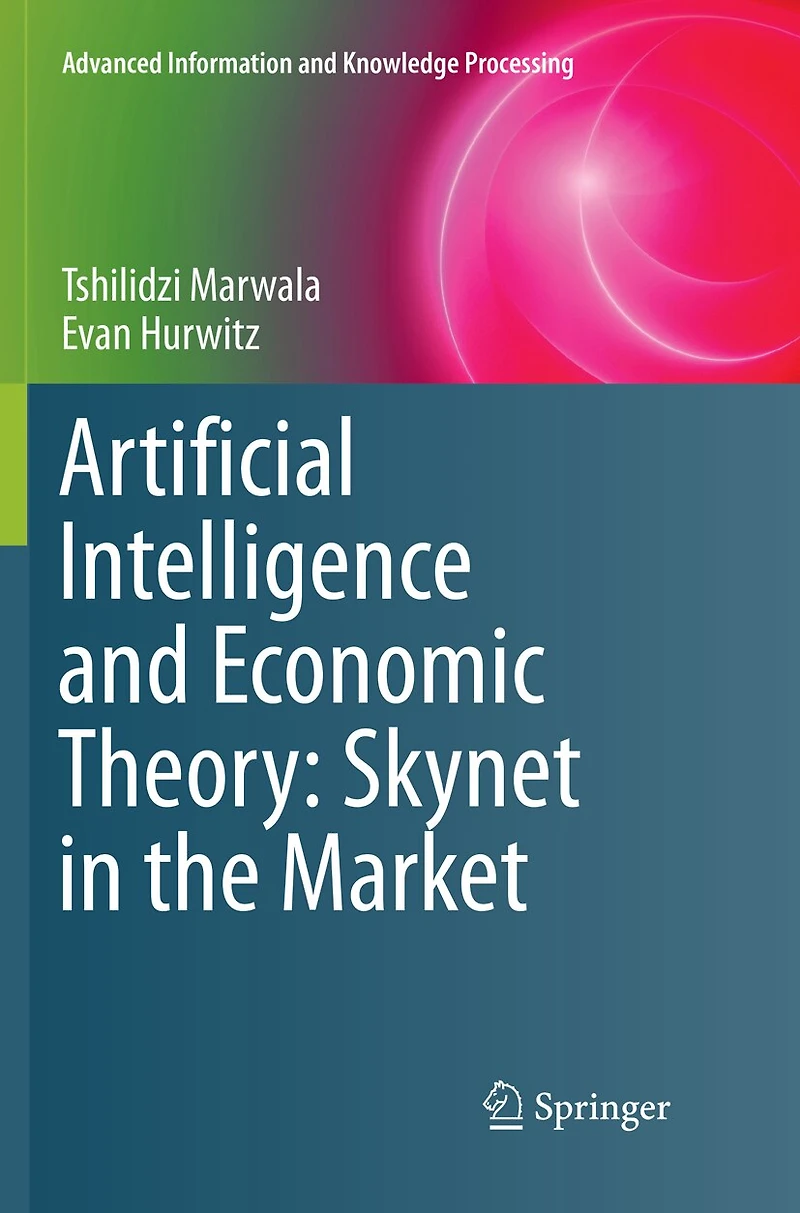 Artificial Intelligence and Economic Theory: Skynet the Market