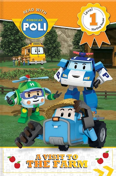 Read With Robocar Poli: A Visit To The Farm (level 1: Starting Reader)