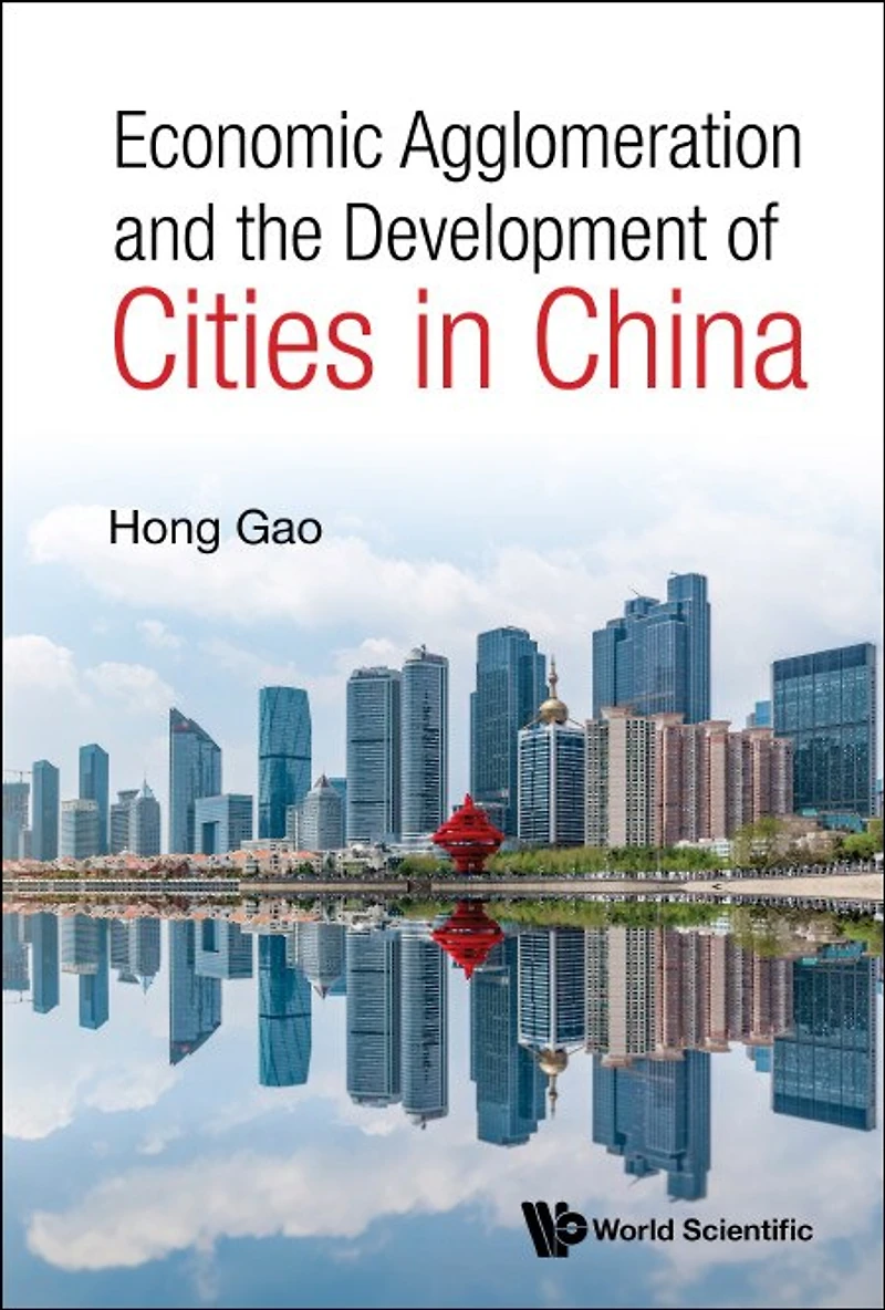 Economic Agglomeration And The Development Of Cities China