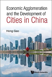 Economic Agglomeration And The Development Of Cities China