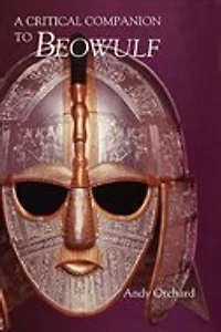 A Critical Companion to <I>Beowulf</I>