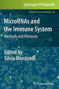 MicroRNAs and the Immune System: Methods Protocols