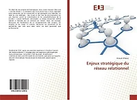 Enjeux stratégique du réseau relationnel