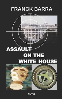Assault on the White House