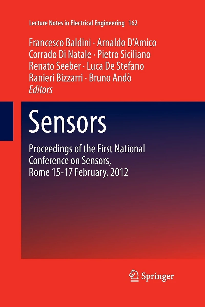 Sensors: Proceedings Of The First National Conference On Sensors, Rome 15-17 February, 2012