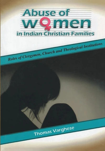 Abuse of Women in Indian Christian Families