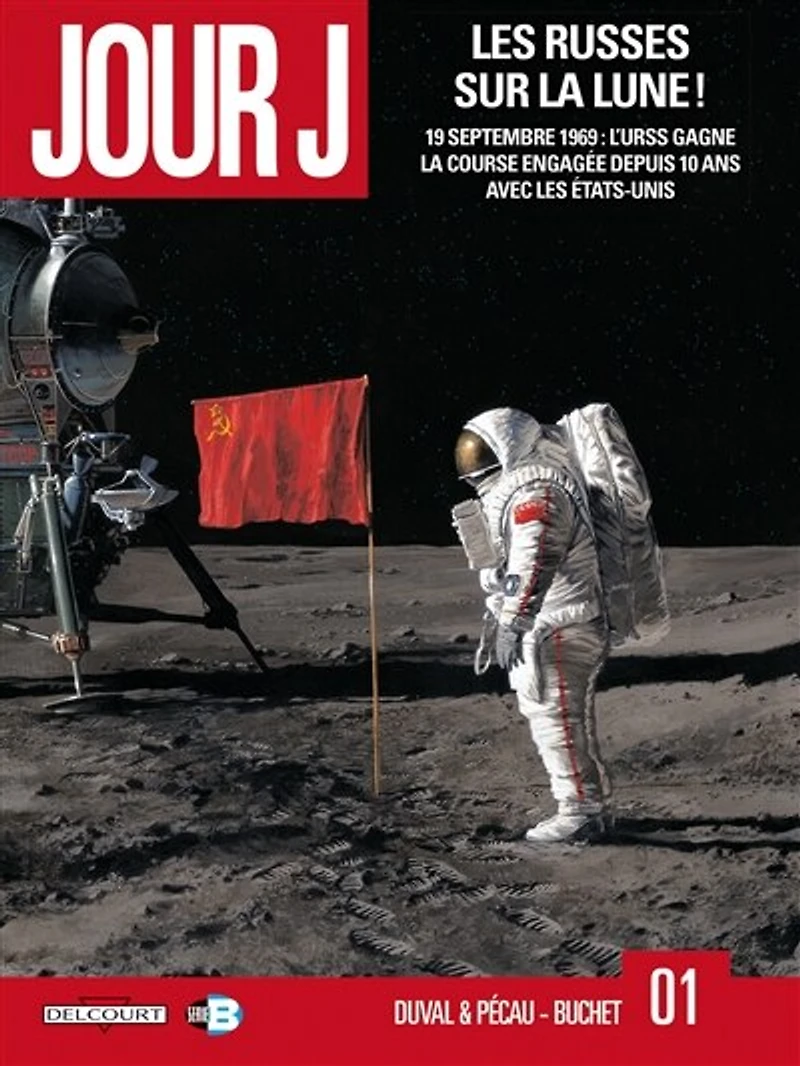 les Russes sur la Lune !: 19 septembre 1969, l'Urss gagne course engagée depuis 10 ans avec Etats-Unis
