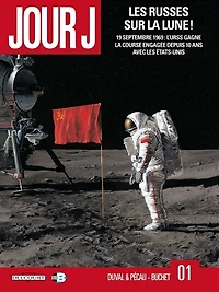 les Russes sur la Lune !: 19 septembre 1969, l'Urss gagne course engagée depuis 10 ans avec Etats-Unis