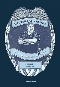 Lieutenant Versiga: une vie de flic dans le Mississippi