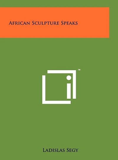 African Sculpture Speaks