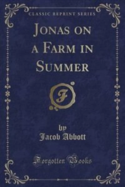Jonas on a Farm in Summer (Classic Reprint)