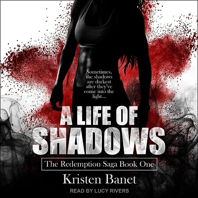 A Life of Shadows Lib/E