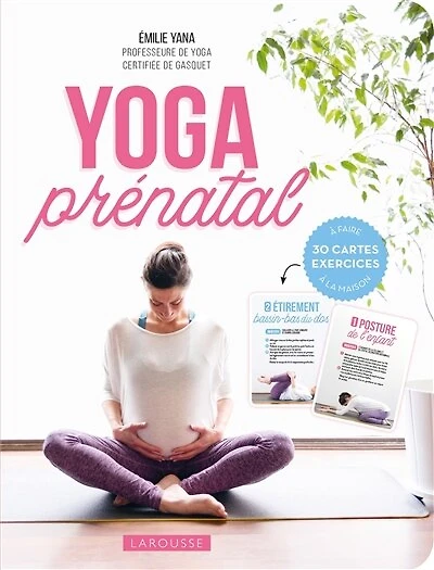 Yoga prénatal : 30 cartes exercices à faire à la maison: 30 cartes exercices à faire à la maison
