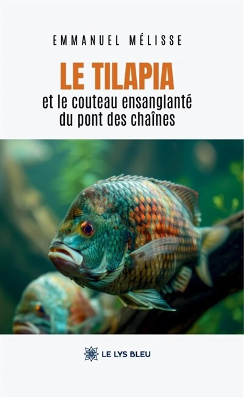 le tilapia et couteau ensanglanté du pont des chaînes