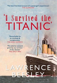 the Loss of Titanic: I Survived Titanic