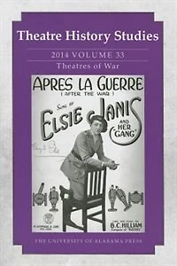 Theatre History Studies 2014, Vol. 33: Theatres of War