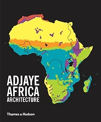 Adjaye: Africa: Architecture