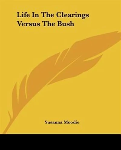 Life In The Clearings Versus The Bush