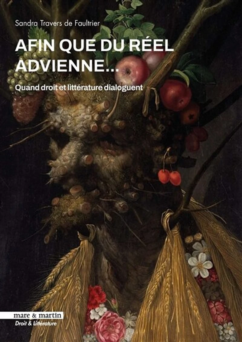 Afin que du réel advienne...: quand droit et littérature dialoguent