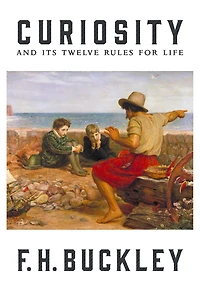 Curiosity: And Its Twelve Rules For Life