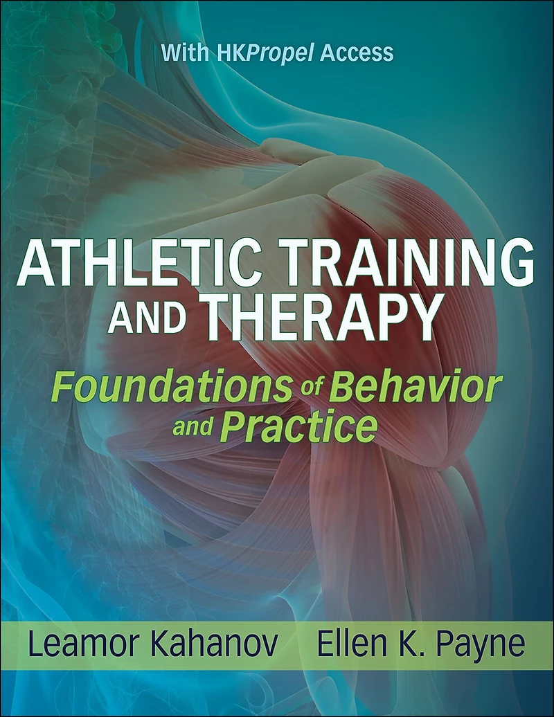 Athletic Training and Therapy: Foundations of Behavior Practice