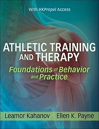 Athletic Training and Therapy: Foundations of Behavior Practice