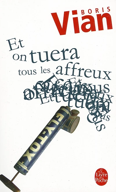 ET ON TUERA TOUS LES AFFREUX