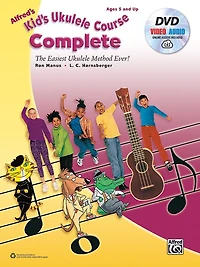Alfred's Kid's Ukulele Course Complete: The Easiest Ukulele Method Ever!, Book, Dvd And Online Video/audio