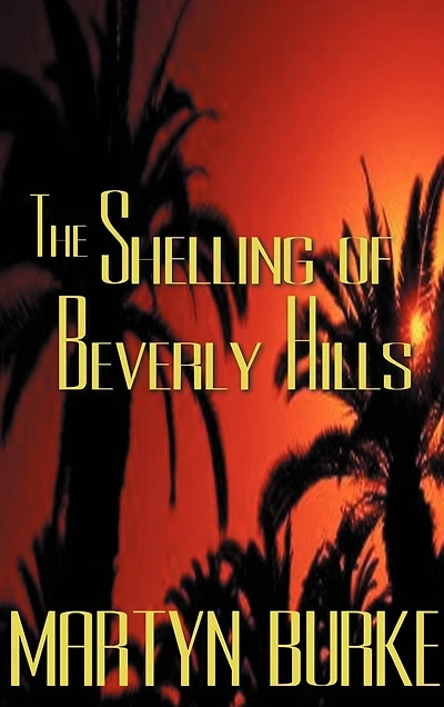 The Shelling Of Beverly Hills