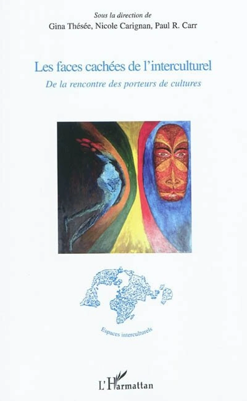 Les faces cachées de l'interculturel - la rencontre des p