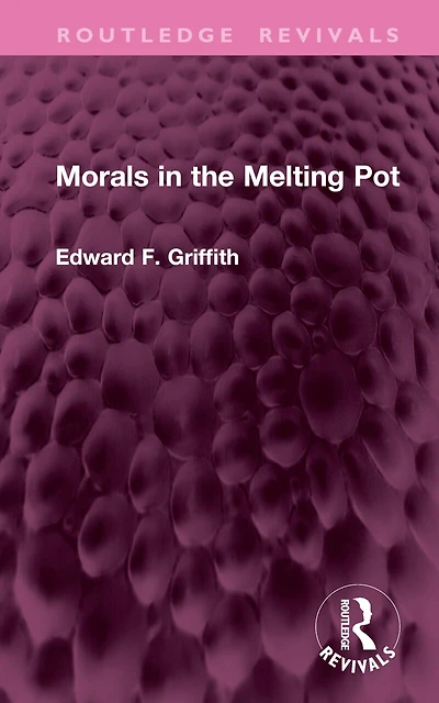 Morals the Melting Pot