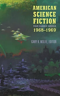 American Science Fiction: Four Classic Novels 1968-1969 (loa #322): Past Master / Picnic On Paradise Nova Emphyrio