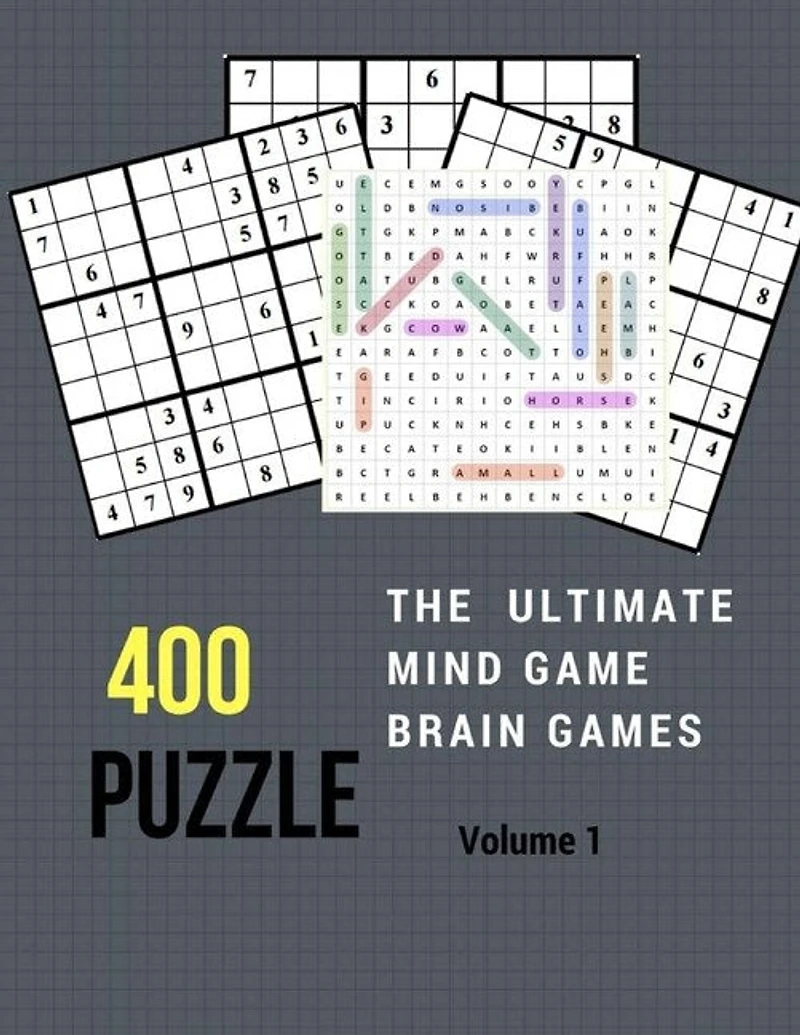 400 Puzzles The Ultimate Mind Game Brain Games: Hard to Extreme Sudoku and Word Search 400 Puzzles Games Large Print Numbers Brain Games for Every Day