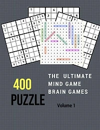 400 Puzzles The Ultimate Mind Game Brain Games: Hard to Extreme Sudoku and Word Search 400 Puzzles Games Large Print Numbers Brain Games for Every Day