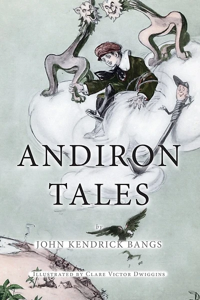 Andiron tales: Illustrated
