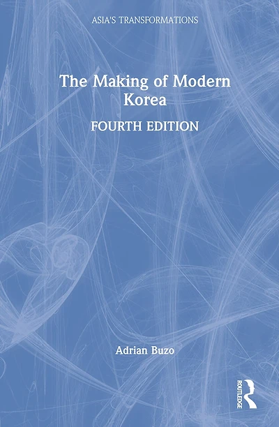 The Making Of Modern Korea