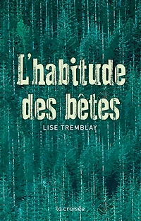 L' habitude des bêtes