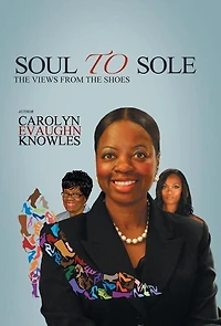 Soul to Sole: The Views from the Shoes