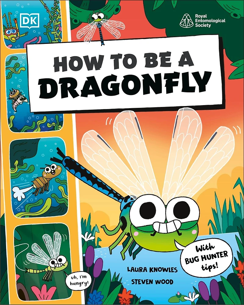 How to be a Dragonfly (in association with the Royal Entomological Society)