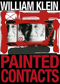 William Klein: Painted Contacts