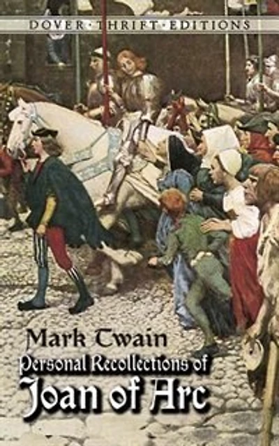 Personal recollections of joan of Arc
