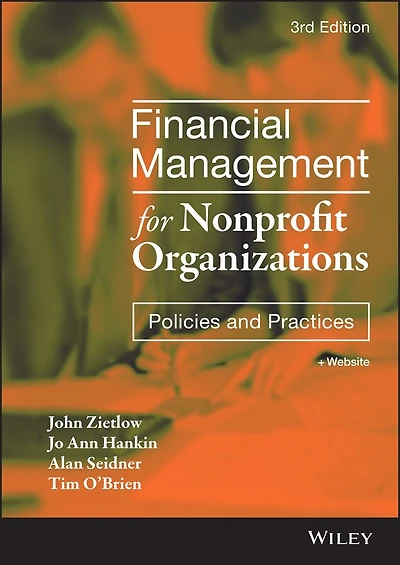 Financial Management for Nonprofit Organizations: Policies and Practices