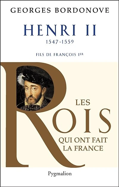 Henri II, roi gentilhomme