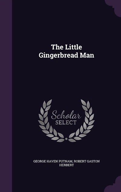 The Little Gingerbread Man (Classic Reprint)