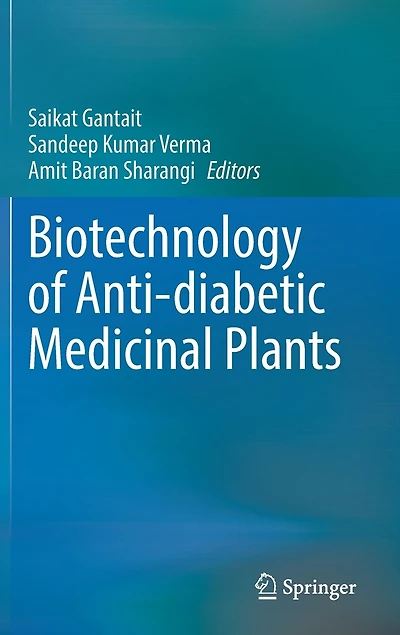 Biotechnology Of Anti-diabetic Medicinal Plants