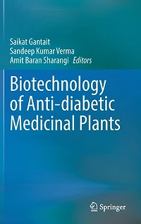 Biotechnology Of Anti-diabetic Medicinal Plants