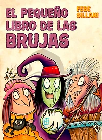 Pequeño Libro de Las Brujas, El