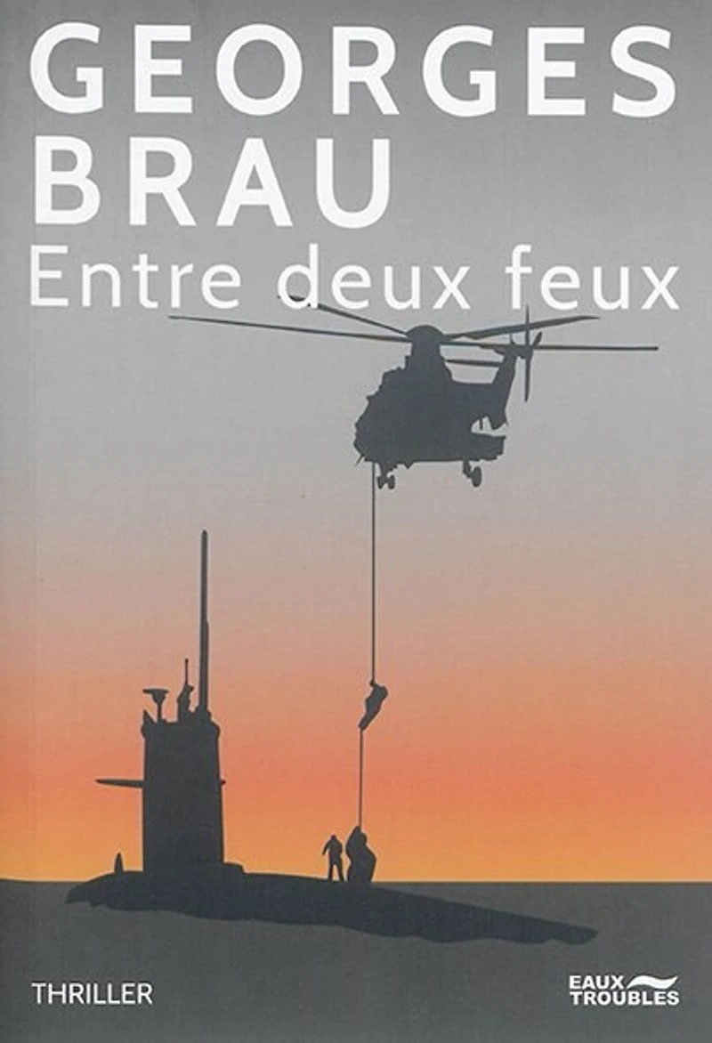 Entre deux feux: thriller